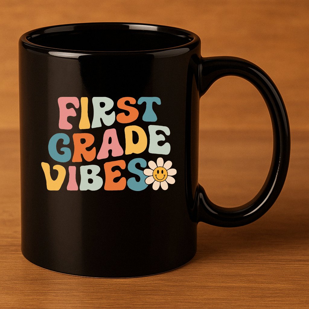 First Grade Vibes 1st Grade Team Retro 1st Day Of School 11oz C Handle Ceramic Mug