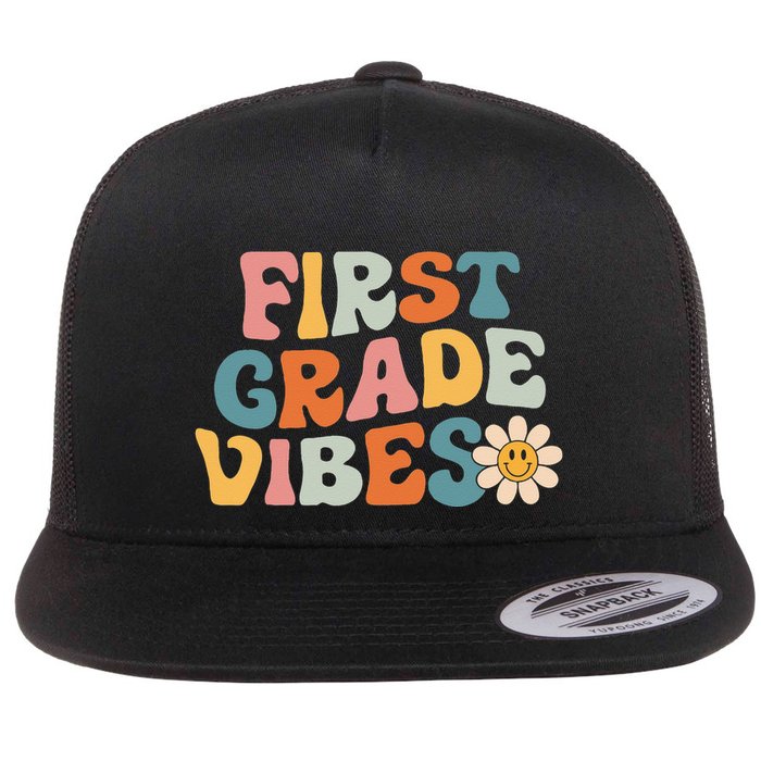 First Grade Vibes 1st Grade Team Retro 1st Day Of School Flat Bill Trucker Hat