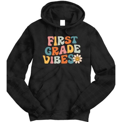 First Grade Vibes 1st Grade Team Retro 1st Day Of School Tie Dye Hoodie