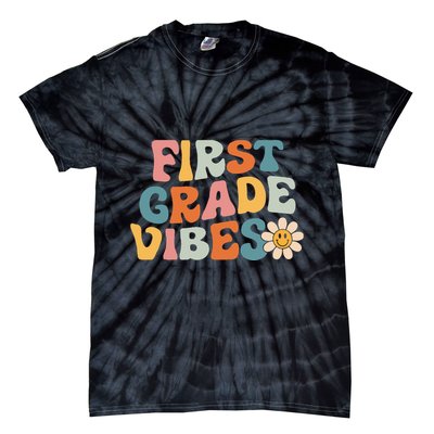 First Grade Vibes 1st Grade Team Retro 1st Day Of School Tie-Dye T-Shirt