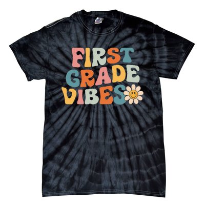 First Grade Vibes 1st Grade Team Retro 1st Day Of School Tie-Dye T-Shirt