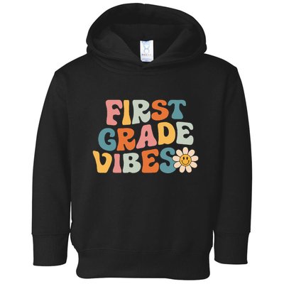 First Grade Vibes 1st Grade Team Retro 1st Day Of School Toddler Hoodie