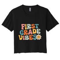 First Grade Vibes 1st Grade Team Retro 1st Day Of School Crop Top