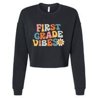 First Grade Vibes 1st Grade Team Retro 1st Day Of School Cropped Pullover Crew