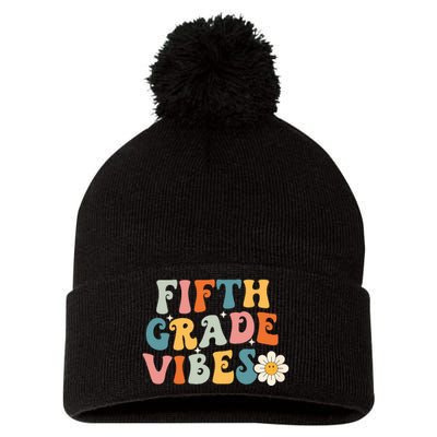 Fifth Grade Vibes 5th Grade Team Retro 1st Day Of School Pom Pom 12in Knit Beanie