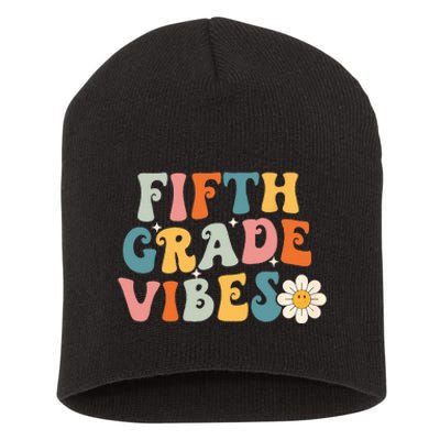 Fifth Grade Vibes 5th Grade Team Retro 1st Day Of School Short Acrylic Beanie