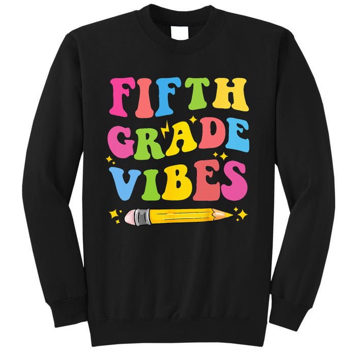 Fifth Grade Vibes Back To School Sweatshirt