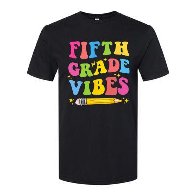 Fifth Grade Vibes Back To School Softstyle CVC T-Shirt