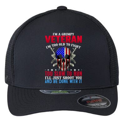 Funny Grumpy Veteran Too Old To Fight To Slow To Run Flexfit Unipanel Trucker Cap