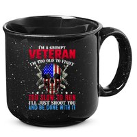 Funny Grumpy Veteran Too Old To Fight To Slow To Run 15oz Campfire Ceramic Mug