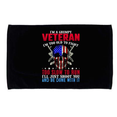 Funny Grumpy Veteran Too Old To Fight To Slow To Run Microfiber Hand Towel