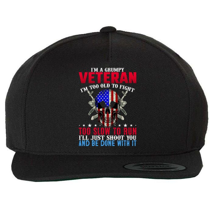 Funny Grumpy Veteran Too Old To Fight To Slow To Run Wool Snapback Cap