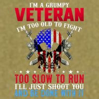 Funny Grumpy Veteran Too Old To Fight To Slow To Run Garment-Dyed Women's Muscle Tee