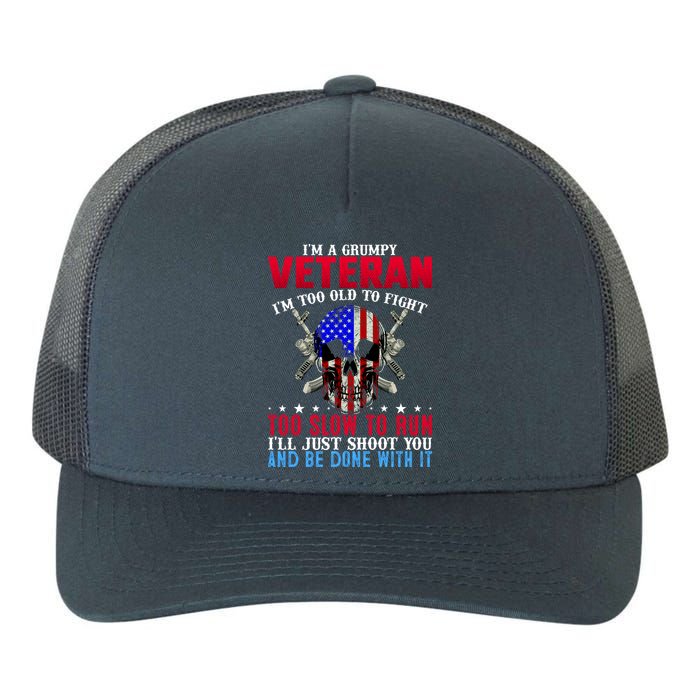 Funny Grumpy Veteran Too Old To Fight To Slow To Run Yupoong Adult 5-Panel Trucker Hat