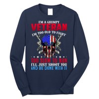 Funny Grumpy Veteran Too Old To Fight To Slow To Run Long Sleeve Shirt