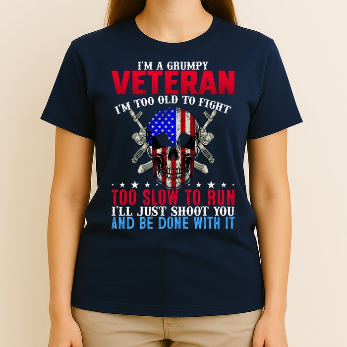 Funny Grumpy Veteran Too Old To Fight To Slow To Run T-Shirt
