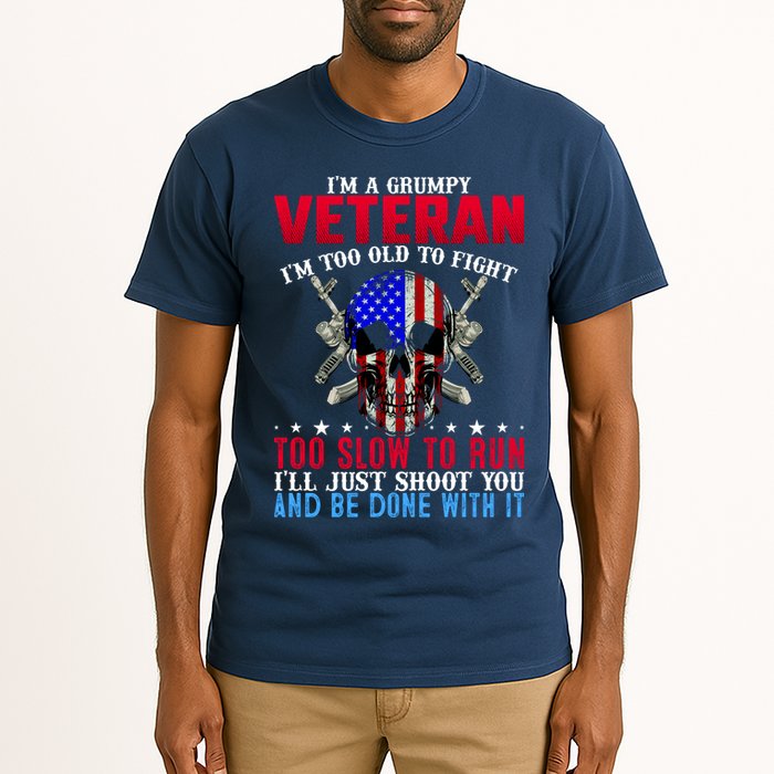 Funny Grumpy Veteran Too Old To Fight To Slow To Run Tall T-Shirt
