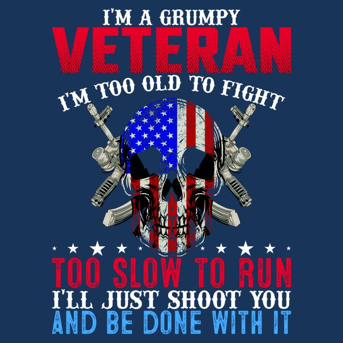 Funny Grumpy Veteran Too Old To Fight To Slow To Run Drawstring Bag