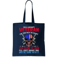 Funny Grumpy Veteran Too Old To Fight To Slow To Run Bag