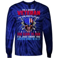Funny Grumpy Veteran Too Old To Fight To Slow To Run Tie-Dye Long Sleeve Shirt