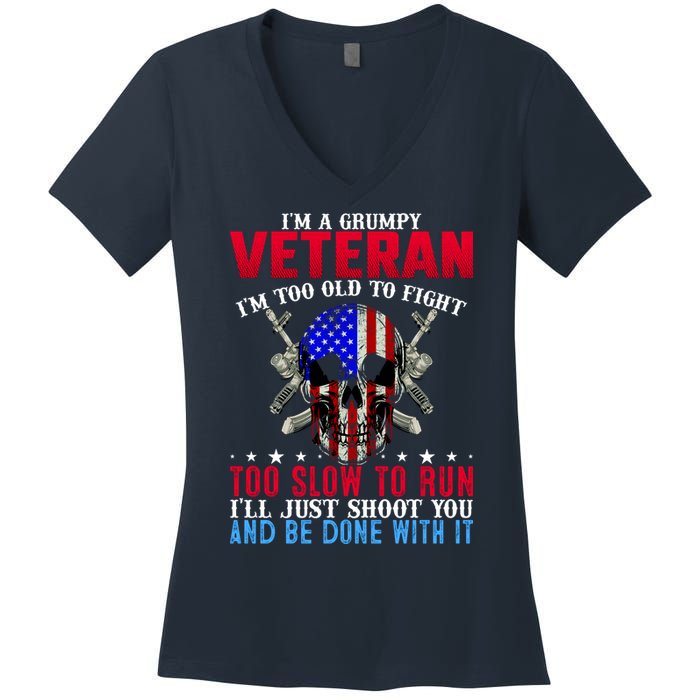 Funny Grumpy Veteran Too Old To Fight To Slow To Run Women's V-Neck T-Shirt
