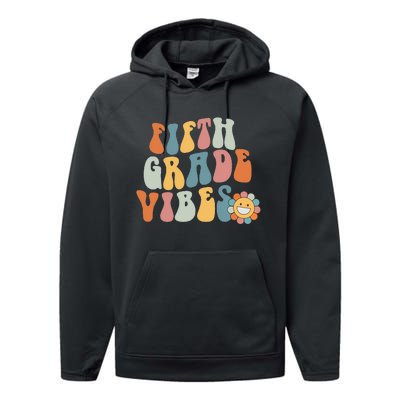 Fifth Grade Vibes - 5th Grade Team Retro 1st Day of School Performance Fleece Hoodie