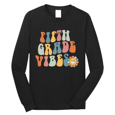 Fifth Grade Vibes - 5th Grade Team Retro 1st Day of School Long Sleeve Shirt