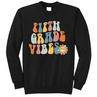 Fifth Grade Vibes - 5th Grade Team Retro 1st Day of School Sweatshirt