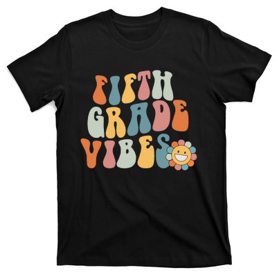 Fifth Grade Vibes - 5th Grade Team Retro 1st Day of School T-Shirt