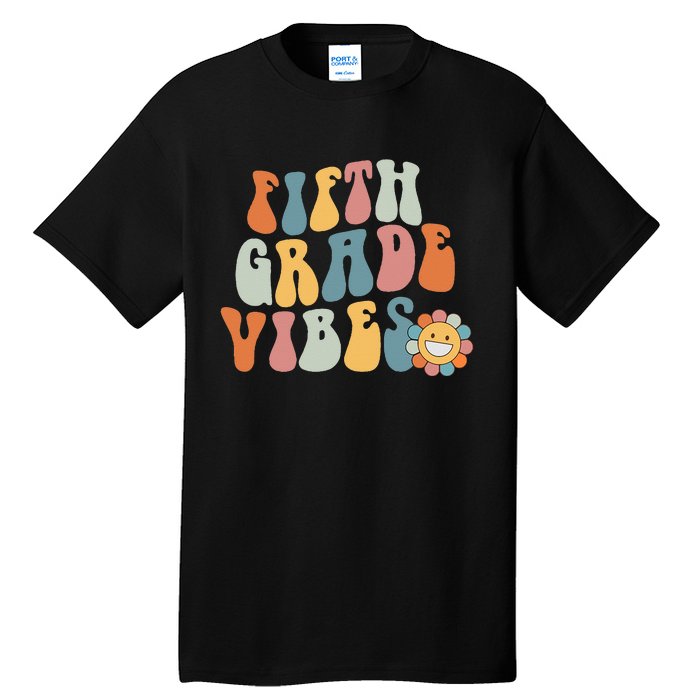 Fifth Grade Vibes - 5th Grade Team Retro 1st Day of School Tall T-Shirt