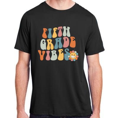 Fifth Grade Vibes - 5th Grade Team Retro 1st Day of School Adult ChromaSoft Performance T-Shirt