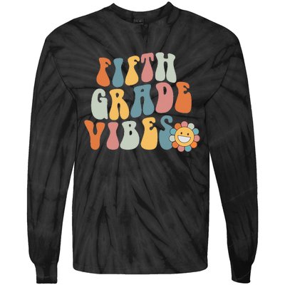 Fifth Grade Vibes - 5th Grade Team Retro 1st Day of School Tie-Dye Long Sleeve Shirt