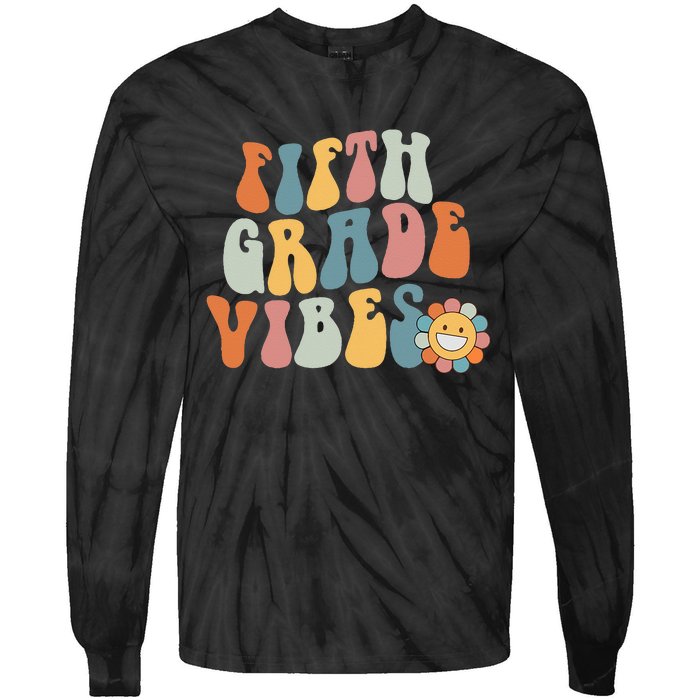 Fifth Grade Vibes - 5th Grade Team Retro 1st Day of School Tie-Dye Long Sleeve Shirt