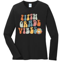 Fifth Grade Vibes - 5th Grade Team Retro 1st Day of School Ladies Long Sleeve Shirt