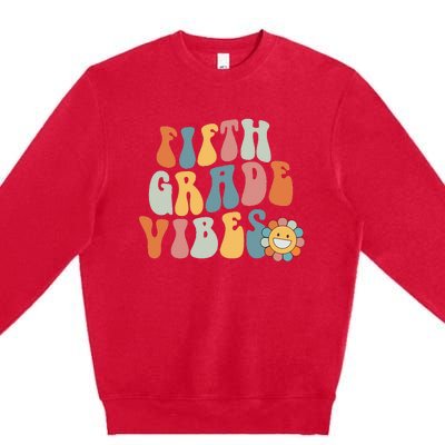 Fifth Grade Vibes - 5th Grade Team Retro 1st Day of School Premium Crewneck Sweatshirt