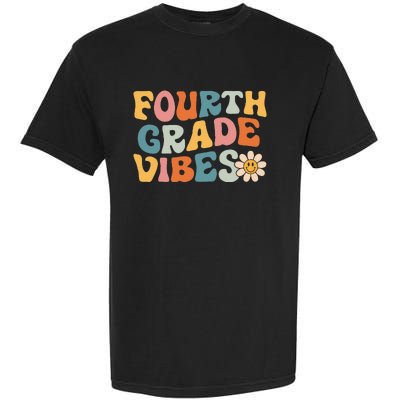 Fourth Grade Vibes 4th Grade Team Retro 1st Day Of School Garment-Dyed Heavyweight T-Shirt