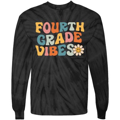 Fourth Grade Vibes 4th Grade Team Retro 1st Day Of School Tie-Dye Long Sleeve Shirt