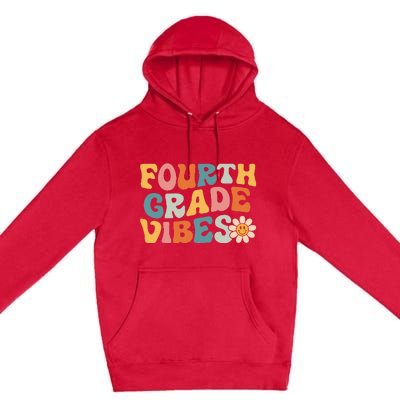 Fourth Grade Vibes 4th Grade Team Retro 1st Day Of School Premium Pullover Hoodie