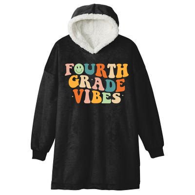 Fourth Grade Vibes 4Th Grade Groovy Retro 1St Day Of School Gift Hooded Wearable Blanket