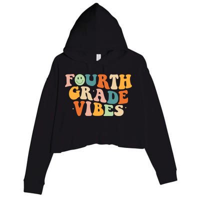 Fourth Grade Vibes 4Th Grade Groovy Retro 1St Day Of School Gift Crop Fleece Hoodie