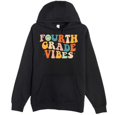 Fourth Grade Vibes 4Th Grade Groovy Retro 1St Day Of School Gift Premium Pullover Hoodie