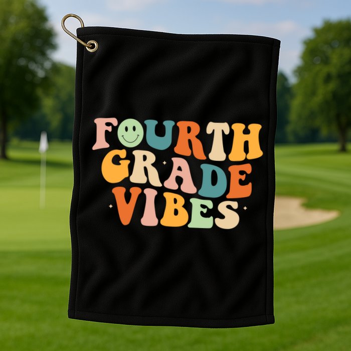 Fourth Grade Vibes 4Th Grade Groovy Retro 1St Day Of School Gift Golf Towel