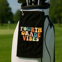 Fourth Grade Vibes 4Th Grade Groovy Retro 1St Day Of School Gift Golf Towel