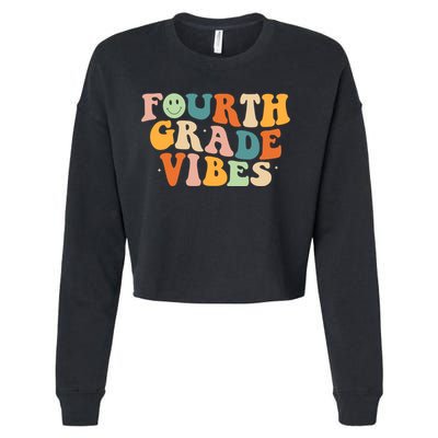 Fourth Grade Vibes 4Th Grade Groovy Retro 1St Day Of School Gift Cropped Pullover Crew