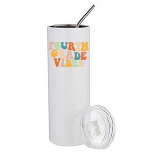 Fourth Grade Vibes 4Th Grade Groovy Retro 1St Day Of School Gift Stainless Steel Tumbler