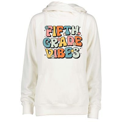 Fifth Grade Vibes 5th Grade Team Retro 1st Day Of School Womens Funnel Neck Pullover Hood