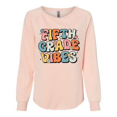 Fifth Grade Vibes 5th Grade Team Retro 1st Day Of School Womens California Wash Sweatshirt