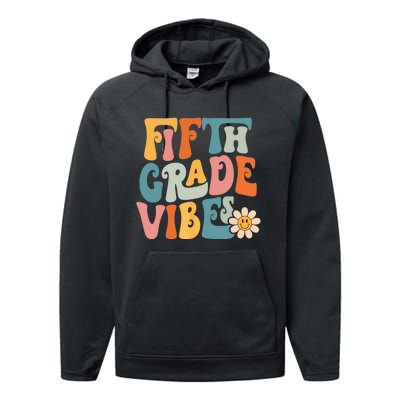 Fifth Grade Vibes 5th Grade Team Retro 5th Grade Teachers Performance Fleece Hoodie