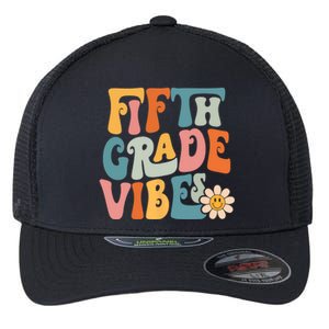 Fifth Grade Vibes 5th Grade Team Retro 5th Grade Teachers Flexfit Unipanel Trucker Cap