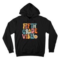 Fifth Grade Vibes 5th Grade Team Retro 5th Grade Teachers Hoodie